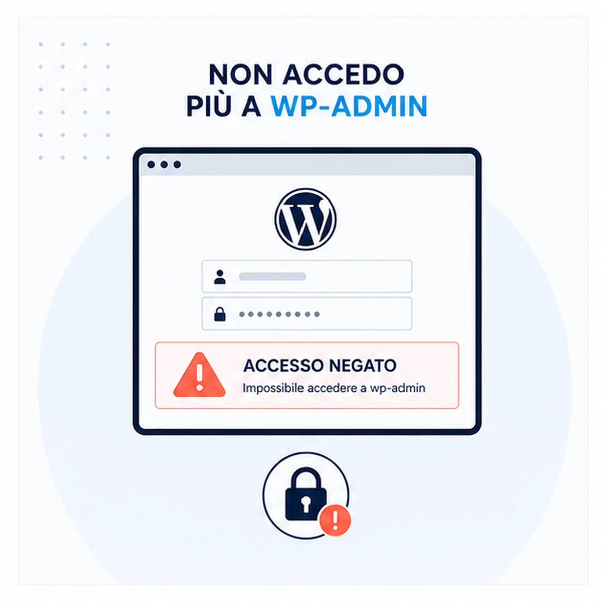 Presentazione: Non accedo più a wp-admin