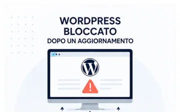 WordPress bloccato dopo un aggiornamento