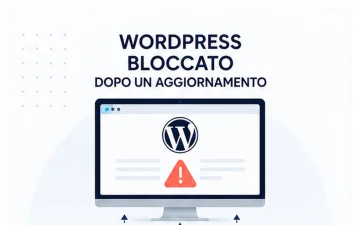WordPress bloccato dopo un aggiornamento